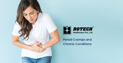 Period Cramps and Chronic Conditions: Understanding and Managing Severe Menstrual Pain